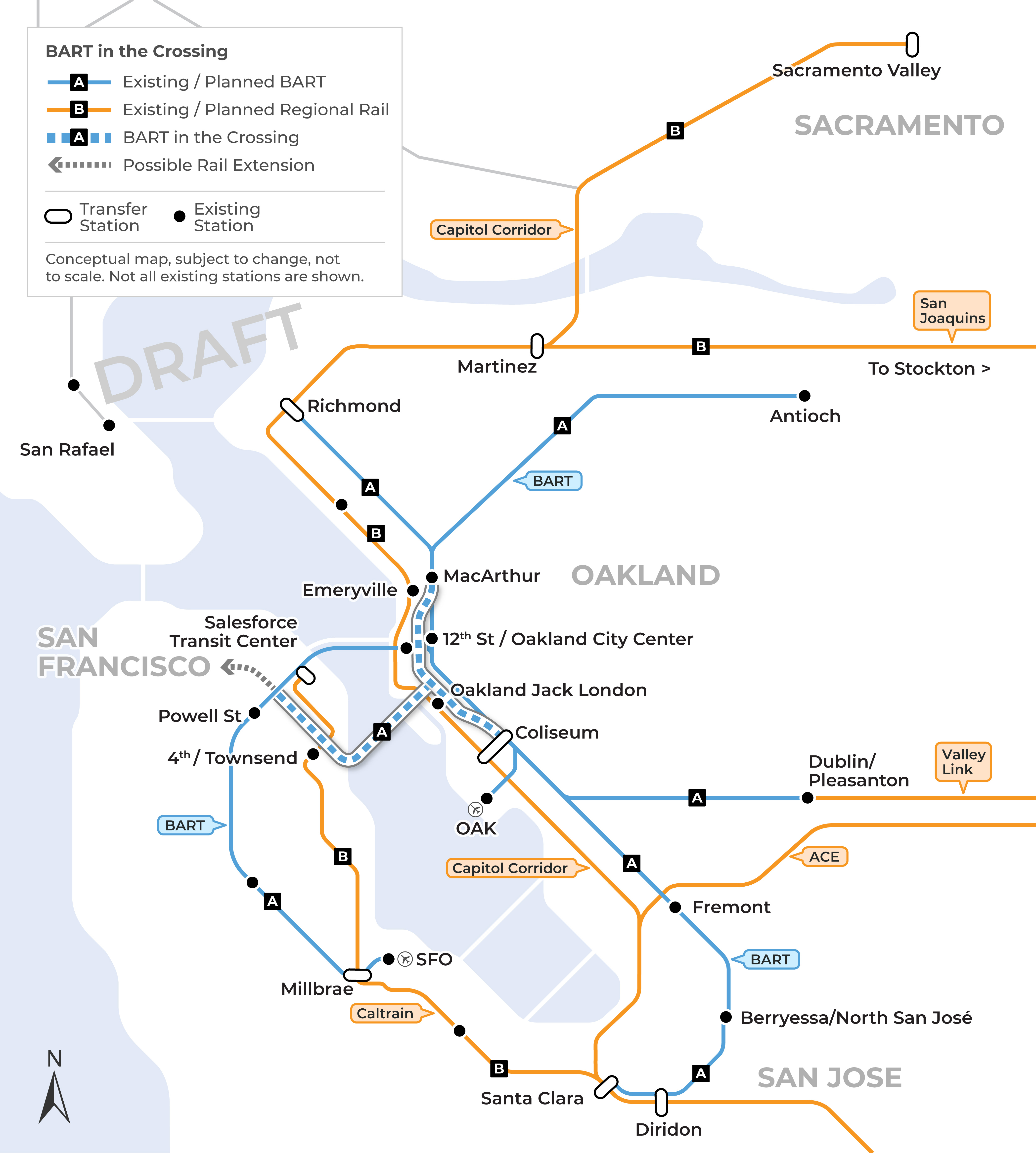 A map of BART service in Northern California. BART in the Crossing map legend includes existing and planned BART routes, existing and planned Regional Rail routes. The BART in the crossing goes from MacArthur to Coliseum with a connector from Oakland Jack London to the Salesforce Transit Center. The legend also includes possible rail extension routes and both transfer stations and existing stations. Not all existing stations are shown.
                                                                 